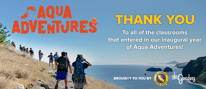 Image of a class hiking over a hill, the Pacific ocean in the background and off to the right, and blue skies above. Over the image, text reads: Aqua Adventures. Thank you to all of the classrooms that entered in our inaugural year of Aqua Adventures! Brought to you by [California Water Service Logo] [DoGoodery Logo]